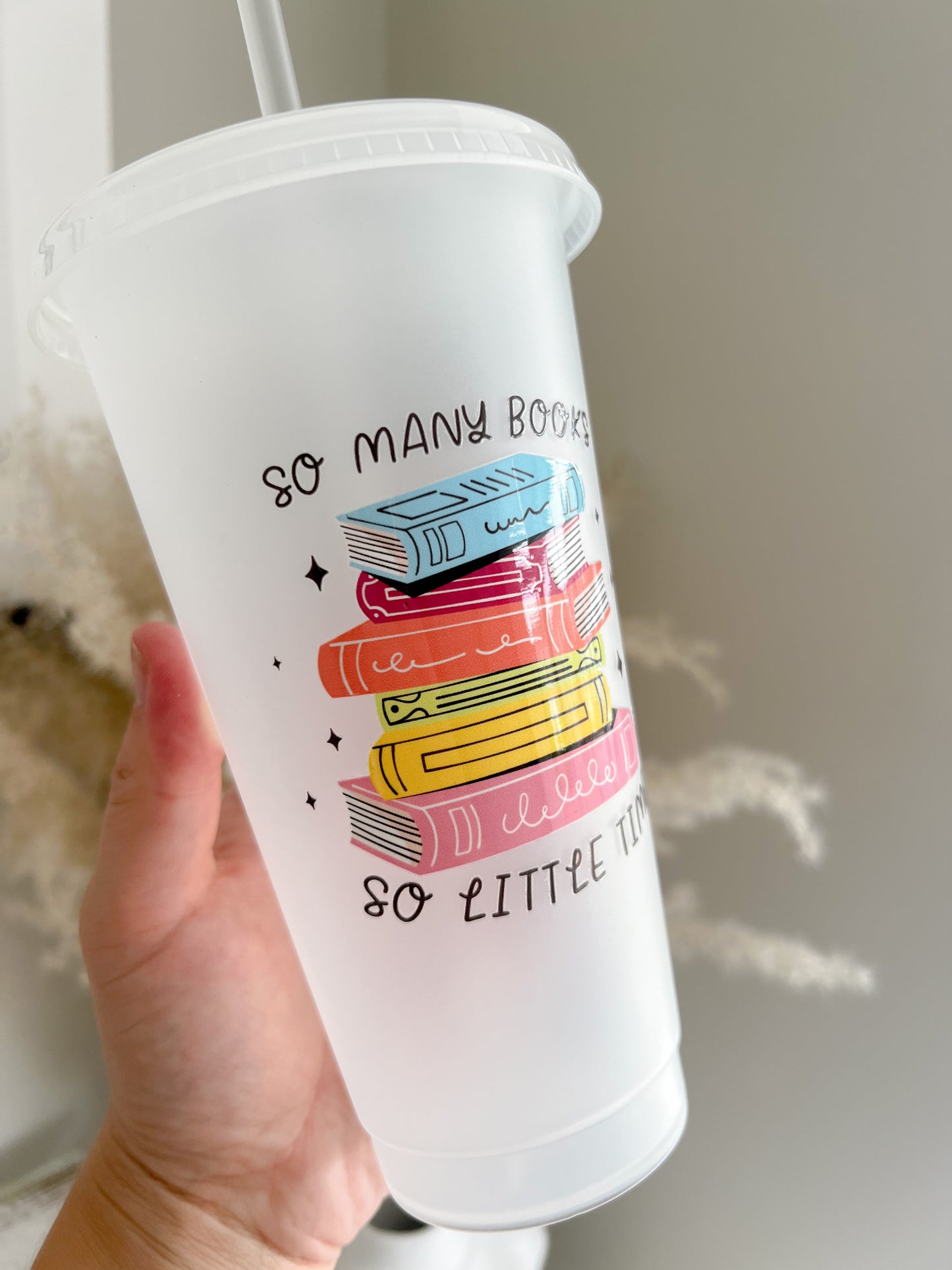 So Many Books So Little Time 24oz Cold Cup - Bear and Moo UK