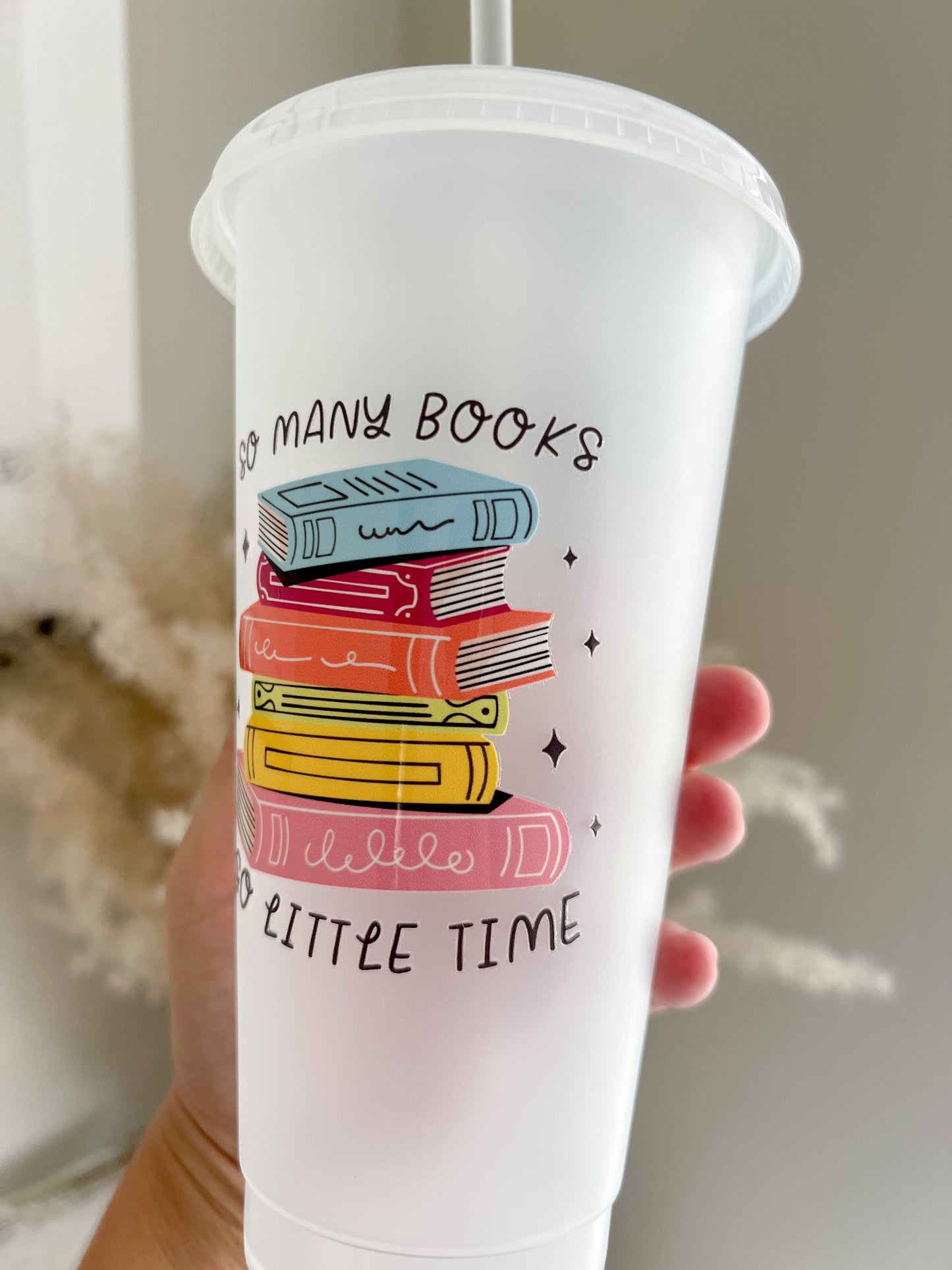 So Many Books So Little Time 24oz Cold Cup - Bear and Moo UK