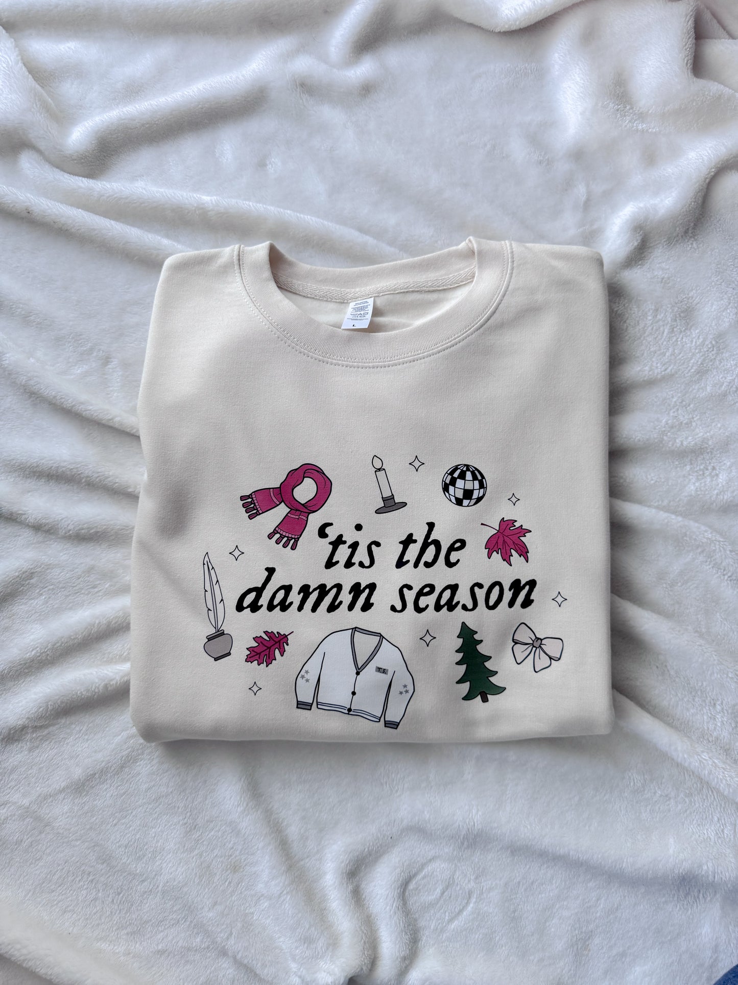 'Tis The Damn Season Evermore Sweater and TShirt