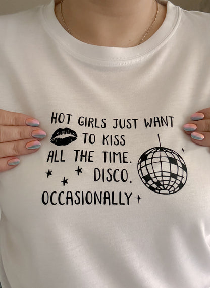 Harry Styles Hot Girls Just Want To Kiss All The Time, Disco Occasionally Baby Tee Crop Top - Concert outfit ideas