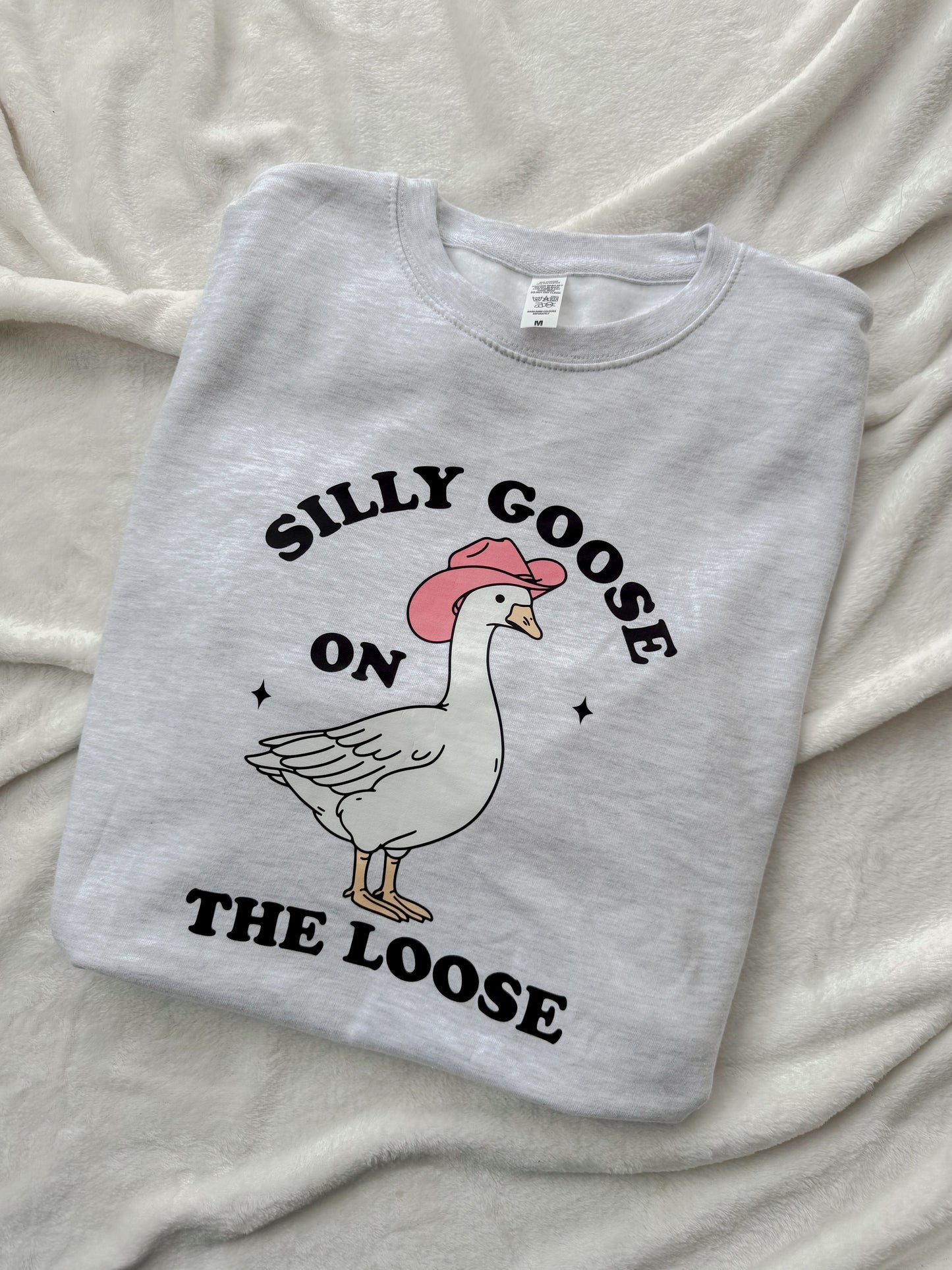 Silly Goose On The Loose Sweatshirt and TShirt