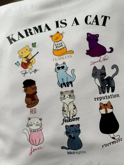 Karma Is A Cat TS Inspired Jumper Sweatshirt - Bear and Moo UK