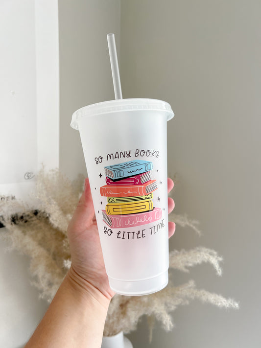 So Many Books So Little Time 24oz Cold Cup - Bear and Moo UK