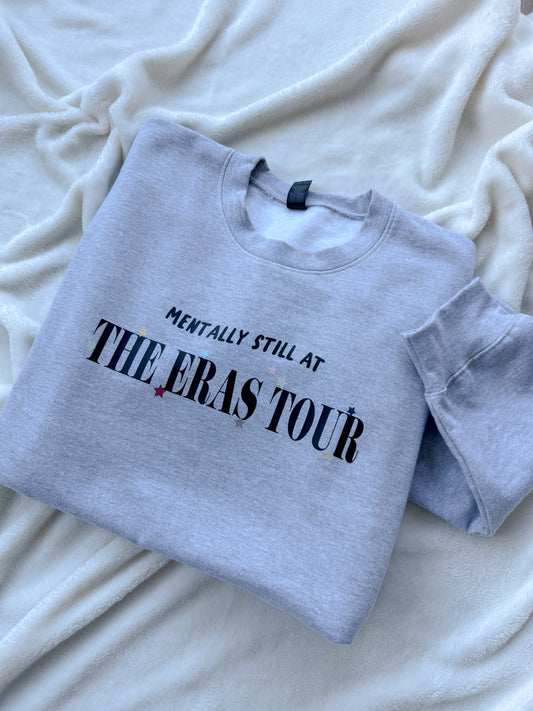 Still Mentally At The Eras Tour Sweatshirt and T-shirt - Bear and Moo UK