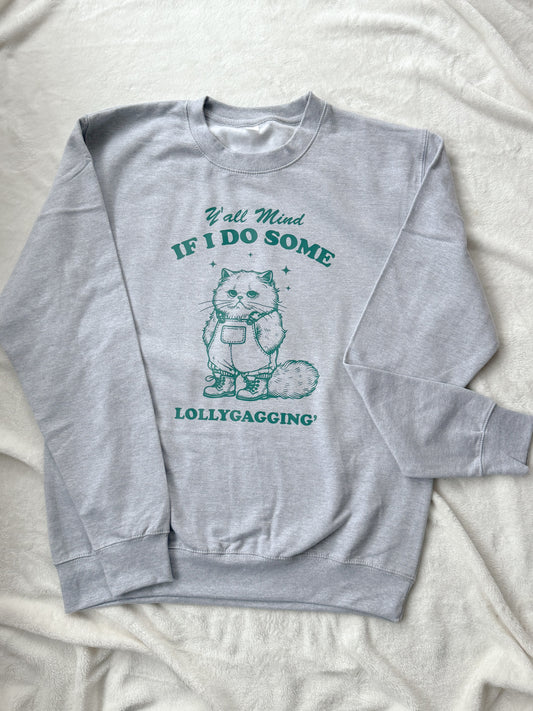 Y'all Mind If I Do Some Lollygaggin'? Funny Retro Jumper and TShirt