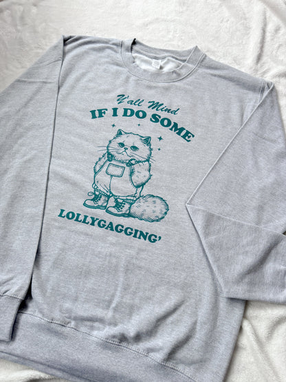 Y'all Mind If I Do Some Lollygaggin'? Funny Retro Jumper and TShirt