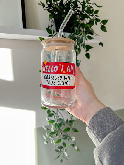 True Crime Junkie Glass - I'm Obsessed With True Crime - Glass Can - Bamboo Lid - Hot drinks - Iced Coffee Glass -Cute Gift Ideas-True Crime